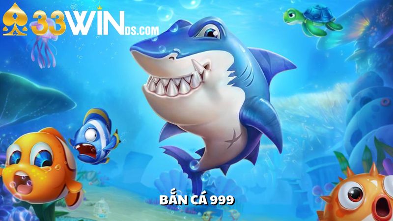 Bắn Cá 999 - Tựa Game Đổi Thưởng Được Ưa Chuộng Nhất 2025