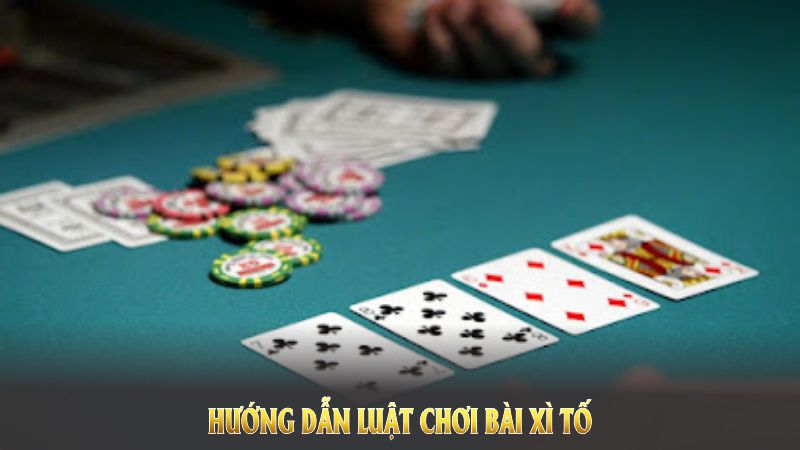 Hướng dẫn luật chơi bài Xì Tố chi tiết tại nhà cái trực tuyến