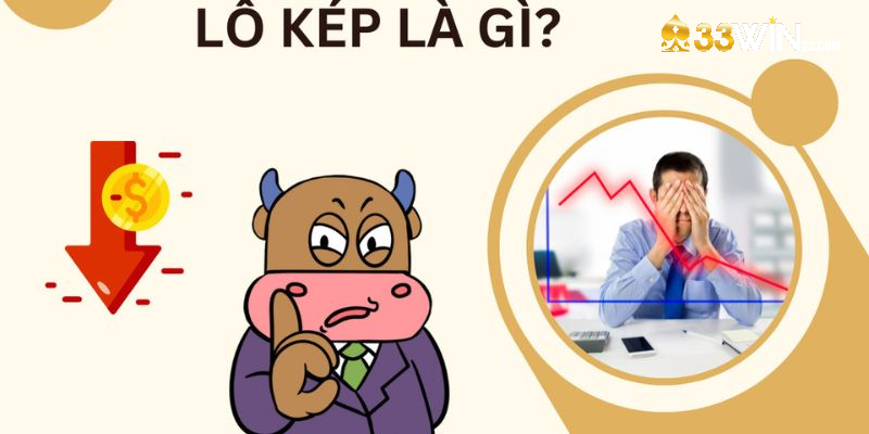 Lô Kép Là Gì? Hướng Dẫn Hội Viên Soi Lô Kép Cực Chuẩn