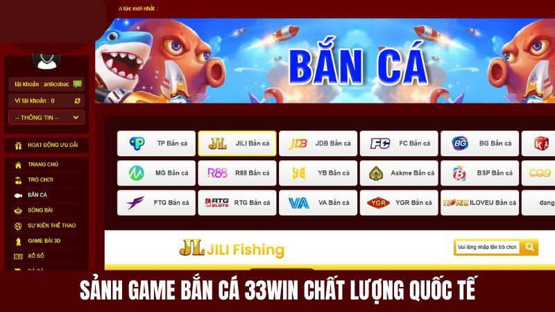 Các Sảnh Game Bắn Cá Trực Tuyến Tại 33Win